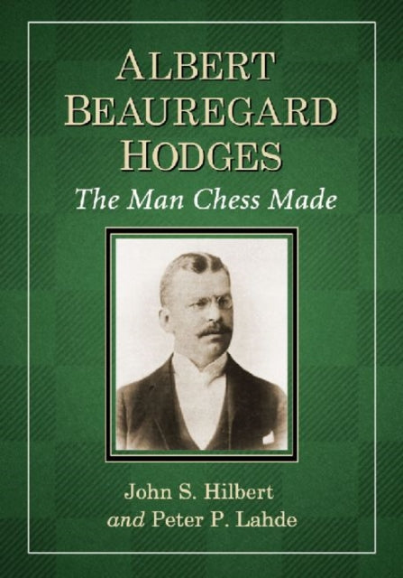 Book cover of: Albert Beauregard Hodges. By: John S. Hilbert
