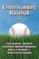 Book cover of: Understanding Baseball. By: Trey Strecker