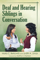 Book cover of: Deaf and Hearing Siblings in Conversation. By: Marla C. Berkowitz