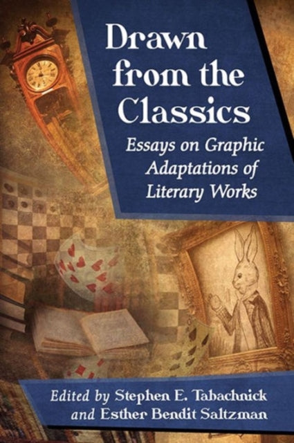 Book cover of: Drawn from the Classics. By: Stephen E. Tabachnick