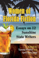 Book cover of: Women of Florida Fiction. By: Tammy Powley