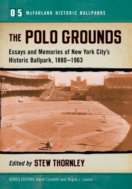 Book cover of: Polo Grounds. By: Stew Thornley