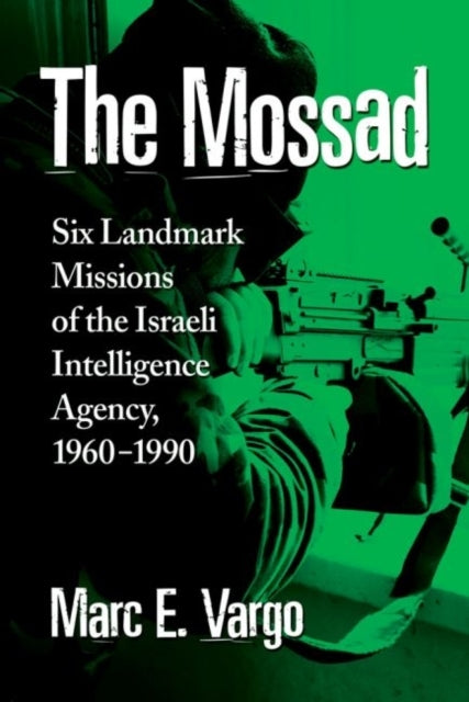 Book cover of: Mossad. By: Marc Vargo