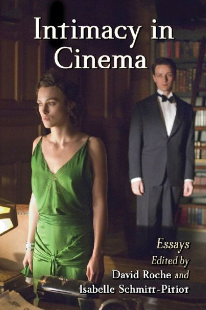 Book cover of: Intimacy in Cinema. By: David Roche
