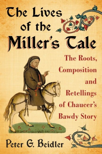 Book cover of: Lives of the Miller's Tale. By: Peter G. Beidler
