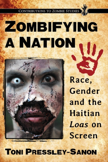 Book cover of: Zombifying a Nation. By: Toni Pressley-Sanon