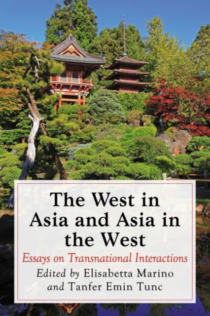 Book cover of: West in Asia and Asia in the West. By: Elisabetta Marino