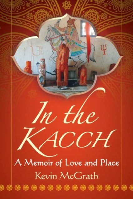 Book cover of: In the Kacch. By: Kevin McGrath