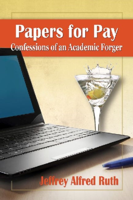 Book cover of: Papers for Pay. By: Jeffrey Alfred Ruth
