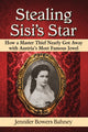 Book cover of: Stealing Sisi's Star. By: Jennifer Bowers Bahney