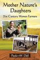 Book cover of: Mother Nature's Daughters. By: Paula Vw Dail