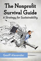 Book cover of: Nonprofit Survival Guide. By: Geoff Alexander