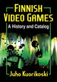 Book cover of: Finnish Video Games. By: Juho Kuorikoski