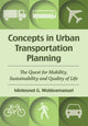 Book cover of: Concepts in Urban Transportation Planning. By: Mintesnot G. Woldeamanuel