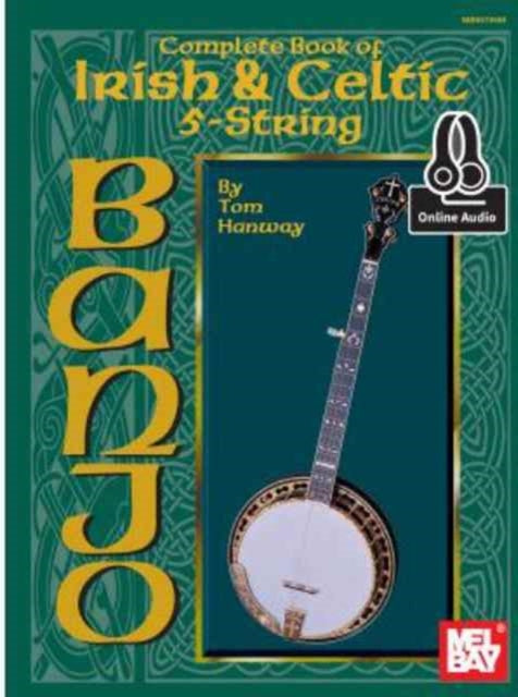Book cover of: Complete Book Of Irish and Celtic 5-String Banjo