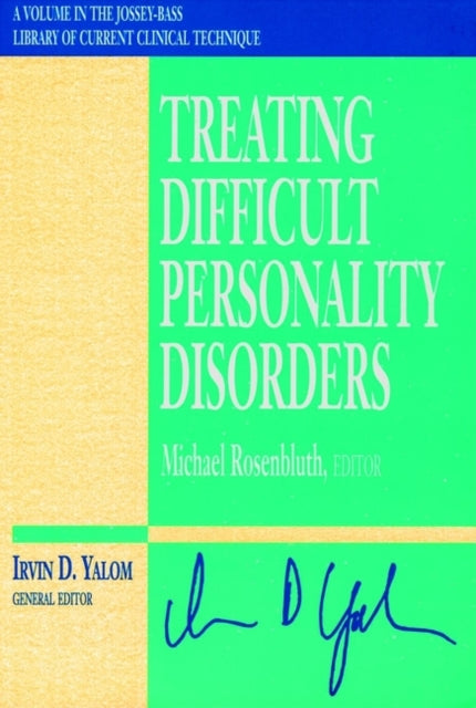 Book cover of: Treating Difficult Personality Disorders