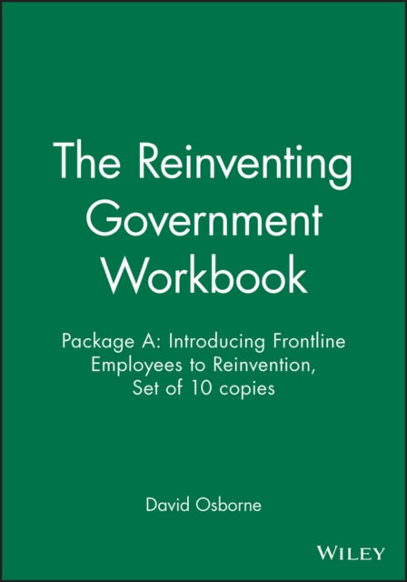 The Reinventing Government Workbook