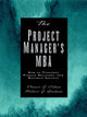 Book cover of: Project Manager's MBA. By: Dennis J. Cohen