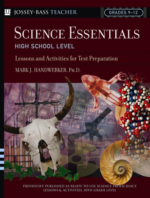 Book cover of: Science Essentials, High School Level. By: Mark J., Ph.D. Handwerker