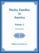 Book cover of: Hurley Families in America, Volume Two, Revised Edition