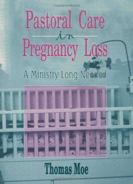 Book cover of: Pastoral Care in Pregnancy Loss