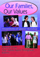 Book cover of: Our Families, Our Values