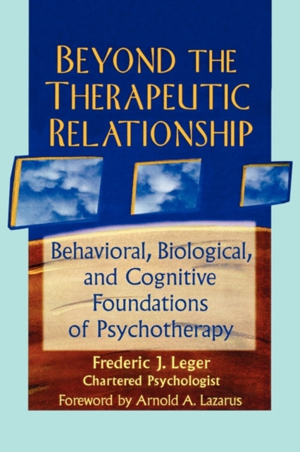Book cover of: Beyond the Therapeutic Relationship