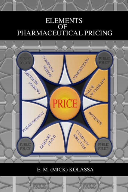 Book cover of: Elements of Pharmaceutical Pricing
