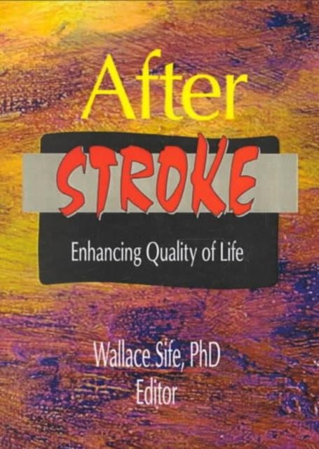 Book cover of: After Stroke. By: Wallace Sife