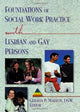 Book cover of: Foundations of Social Work Practice with Lesbian and Gay Persons