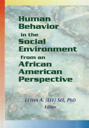 Human Behavior in the Social Environment from an African American Perspective