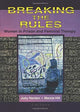 Book cover of: Breaking the Rules