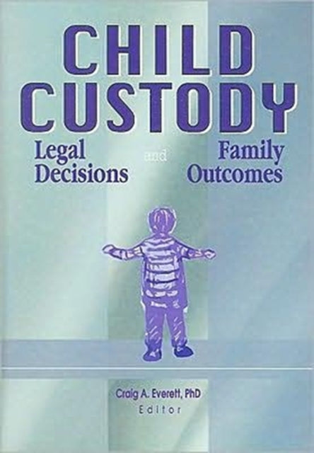 Book cover of: Child Custody. By: Craig A. Everett