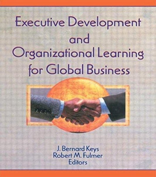 Book cover of: Executive Development and Organizational Learning for Global Business