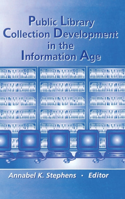 Public Library Collection Development in the Information Age