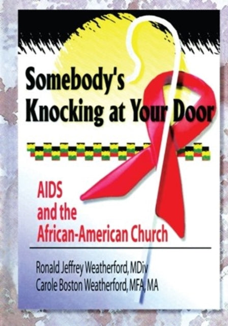 Book cover of: Somebody's Knocking at Your Door. By: Ronald Jeffrey Weatherford