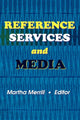 Book cover of: Reference Services and Media