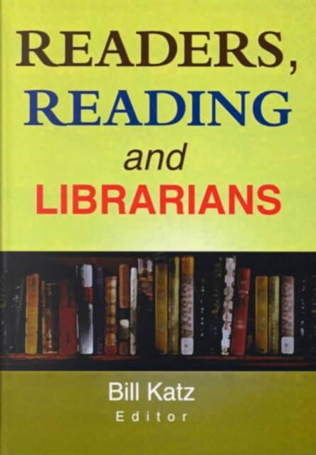 Readers, Reading, and Librarians
