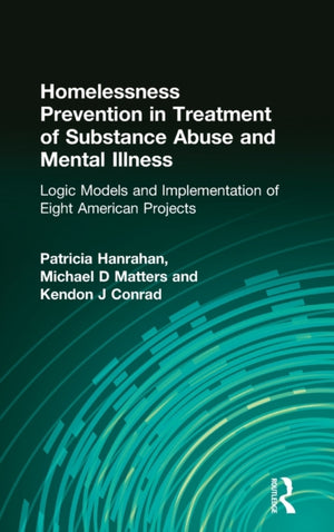 Homelessness Prevention in Treatment of Substance Abuse and Mental Illness
