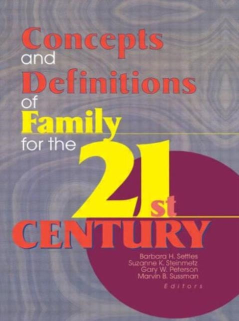 Book cover of: Concepts and Definitions of Family for the 21st Century