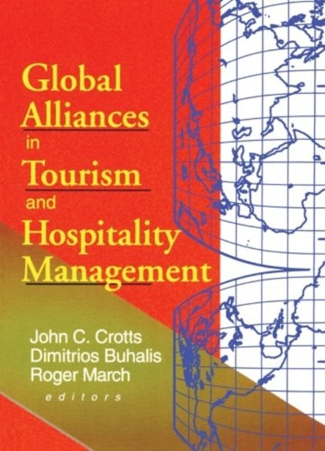Book cover of: Global Alliances in Tourism and Hospitality Management