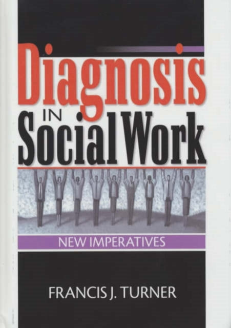 Diagnosis in Social Work