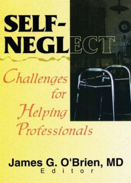 Book cover of: Self-Neglect. By: James G. O'Brien