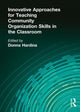 Book cover of: Innovative Approaches for Teaching Community Organization Skills in the Classroom