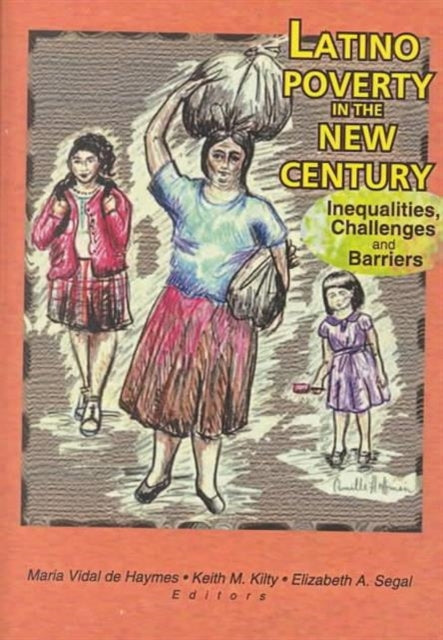 Book cover of: Latino Poverty in the New Century