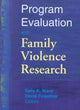 Book cover of: Program Evaluation and Family Violence Research