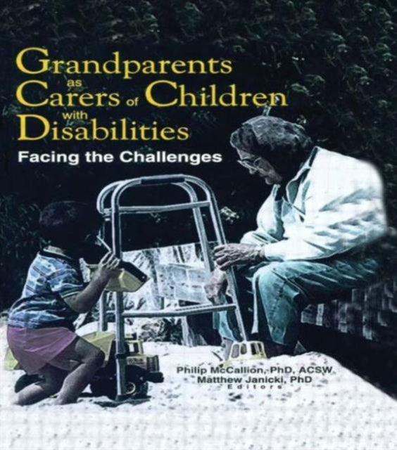 Book cover of: Grandparents as Carers of Children with Disabilities