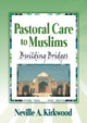 Book cover of: Pastoral Care to Muslims