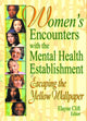 Book cover of: Women's Encounters with the Mental Health Establishment. By: Elayne Clift