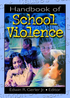 Handbook of School Violence